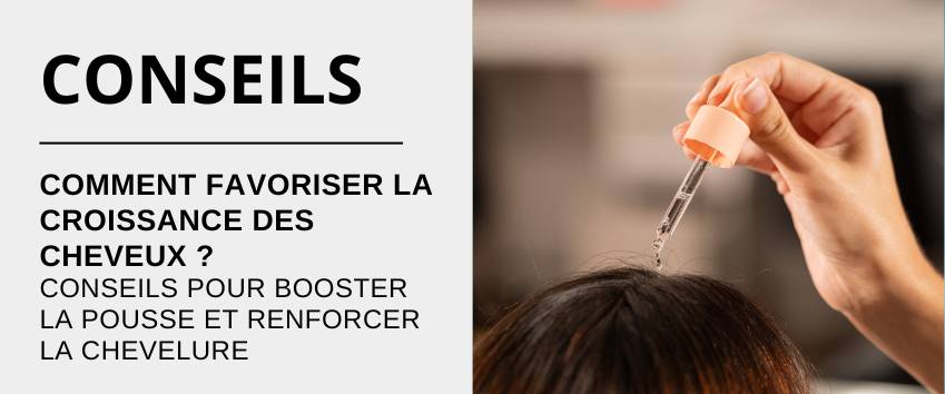 Comment favoriser la croissance des cheveux - Bloc image horizontal 849x354px